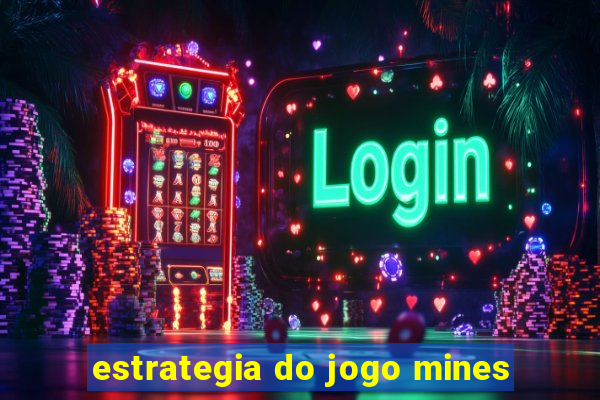 estrategia do jogo mines