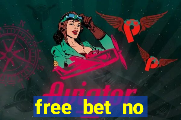 free bet no deposit bingo