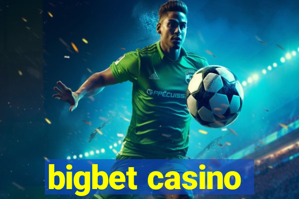 bigbet casino