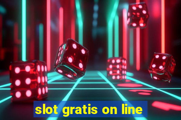 slot gratis on line