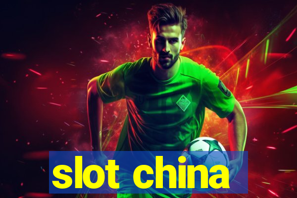 slot china