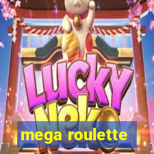 mega roulette