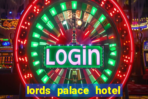 lords palace hotel spa casino