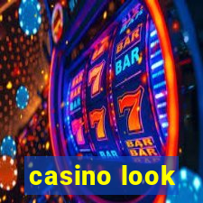 casino look