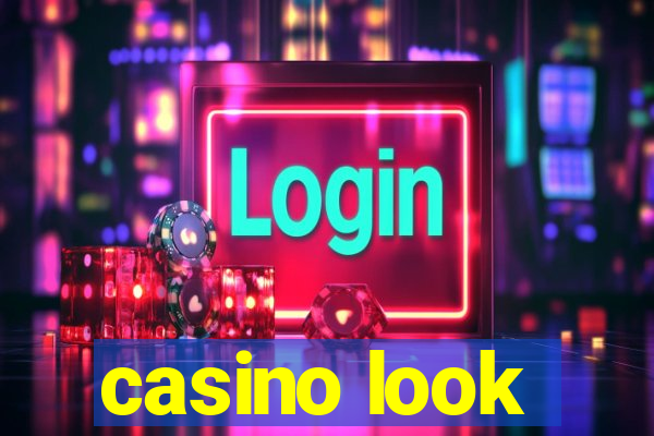 casino look