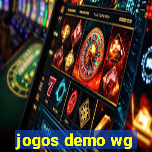 jogos demo wg