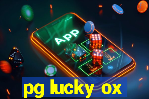 pg lucky ox