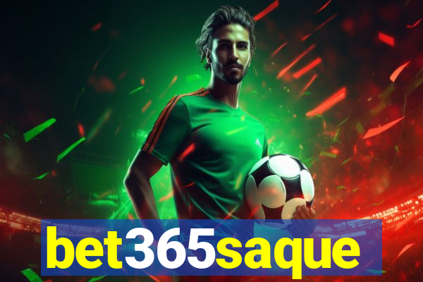 bet365saque