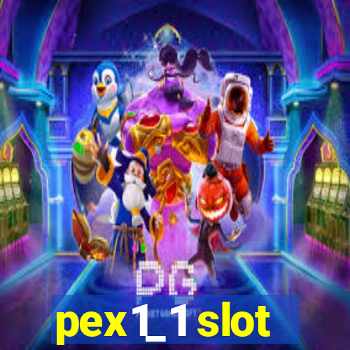 pex1_1 slot