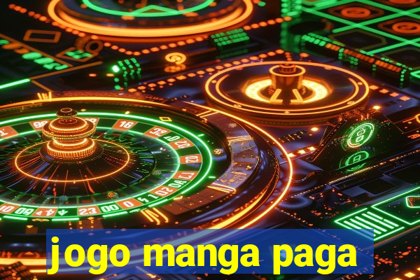 jogo manga paga