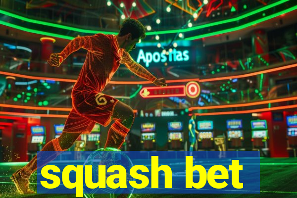 squash bet