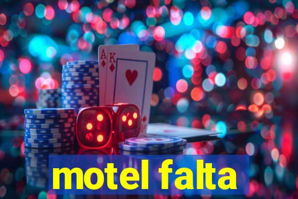 motel falta