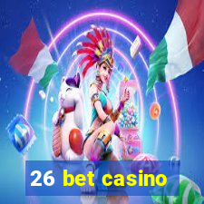 26 bet casino