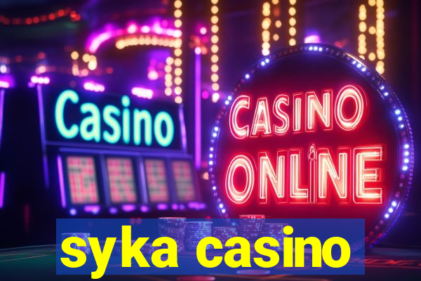 syka casino