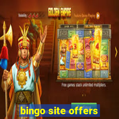 bingo site offers