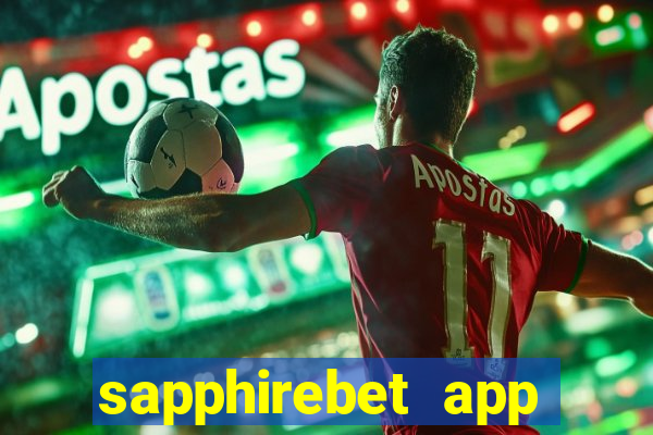 sapphirebet app download apk