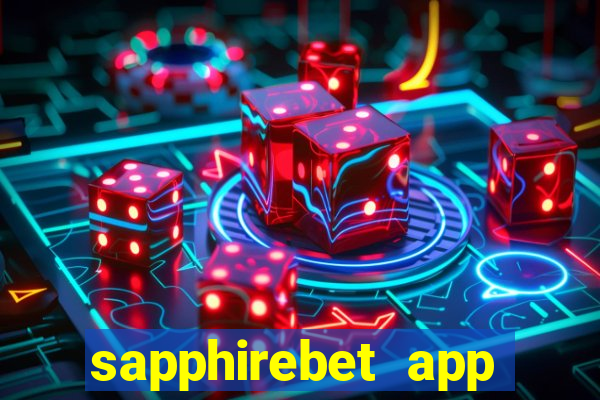 sapphirebet app download apk