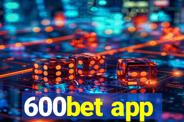 600bet app