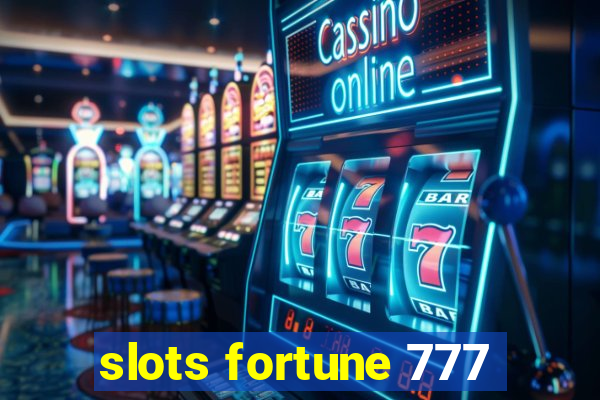 slots fortune 777