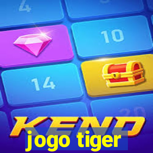 jogo tiger