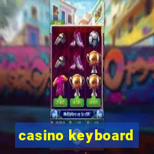 casino keyboard