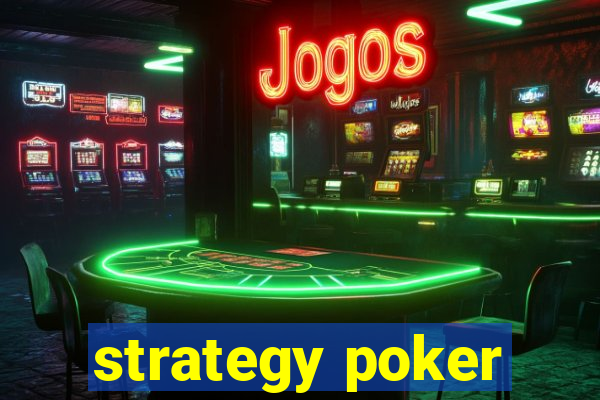 strategy poker