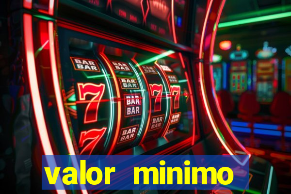 valor minimo deposito estrela bet