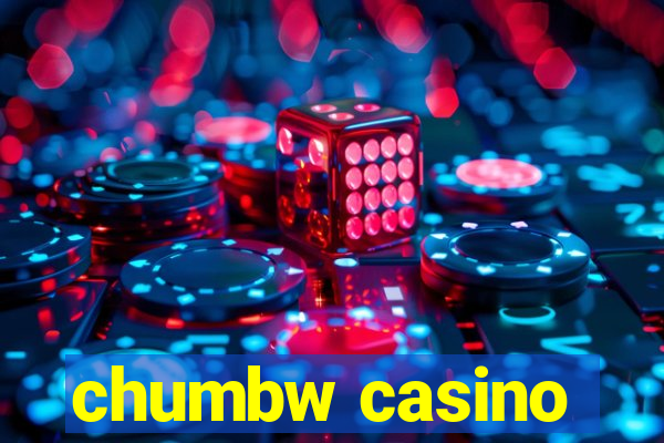 chumbw casino