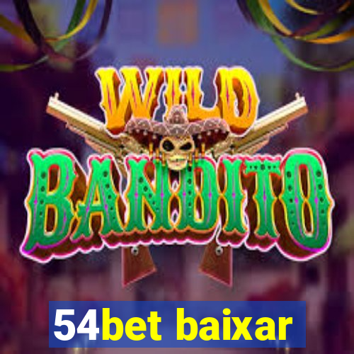 54bet baixar