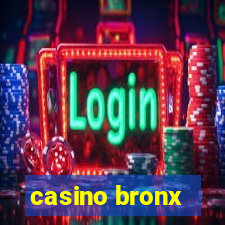 casino bronx