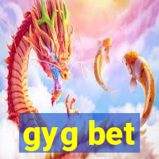 gyg bet