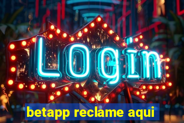 betapp reclame aqui