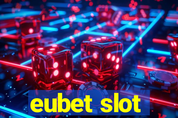 eubet slot