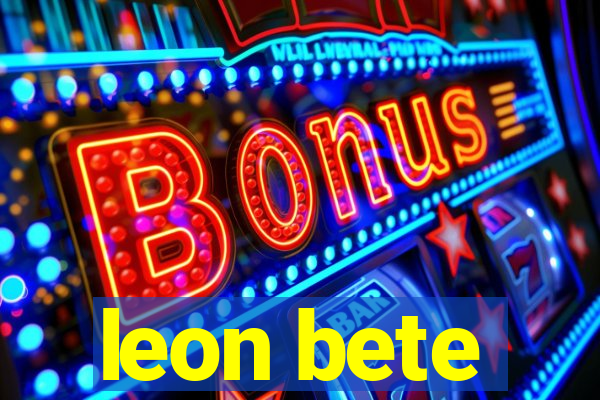 leon bete