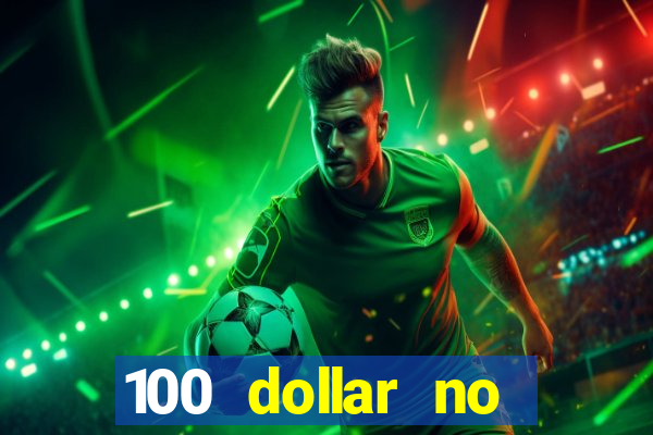 100 dollar no deposit bonus casino