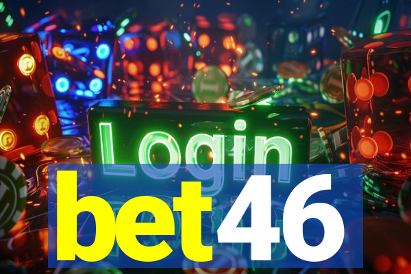 bet46