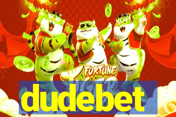 dudebet