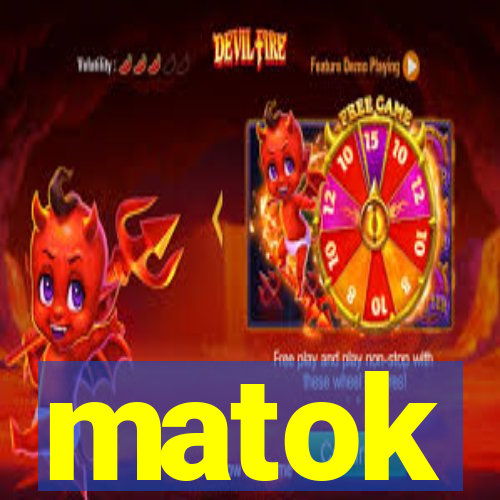 matok