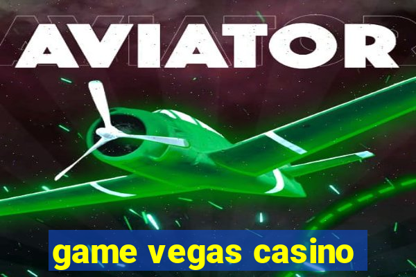 game vegas casino