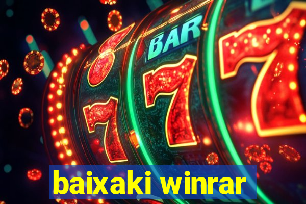 baixaki winrar