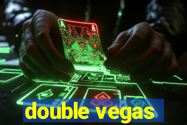 double vegas