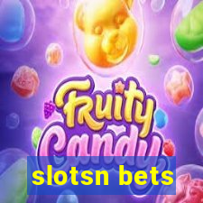 slotsn bets