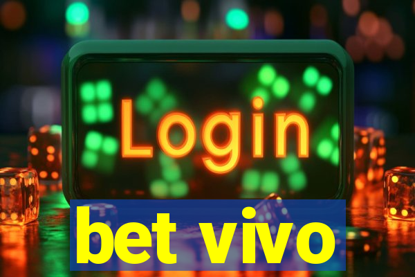 bet vivo