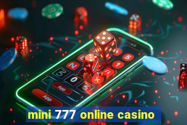 mini 777 online casino