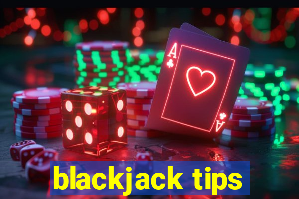 blackjack tips