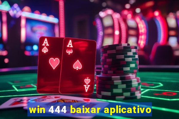 win 444 baixar aplicativo