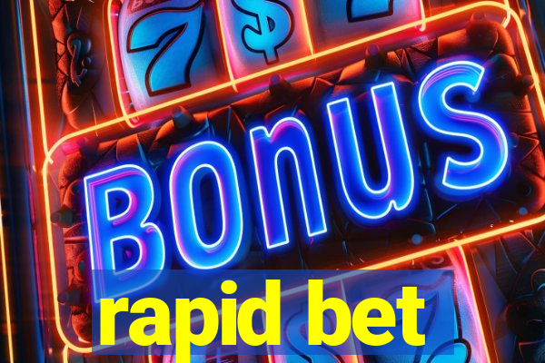 rapid bet