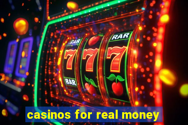 casinos for real money