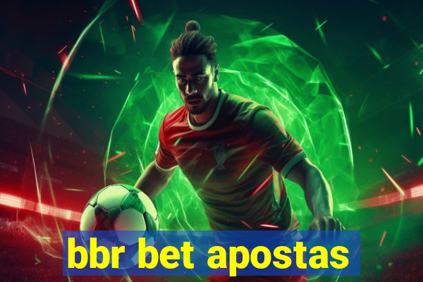 bbr bet apostas