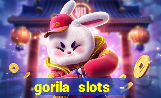 gorila slots - wild casino